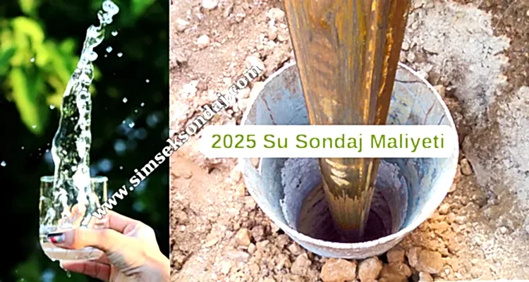 2025 Su Sondaj Fiyatları