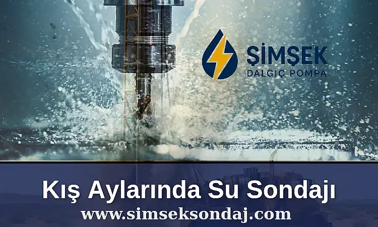 Kış Ayında Su Sondajı