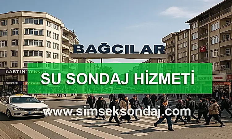 Bağcılar Su Sondajı