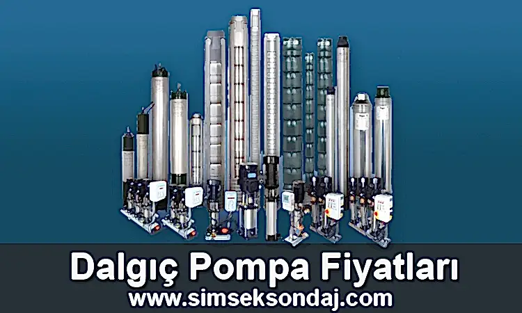 Dalgıç Pompa Fiyatları